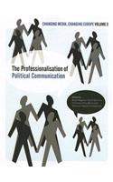 Professionalisation of Political Communication