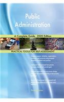 Public Administration A Complete Guide - 2020 Edition