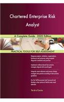 Chartered Enterprise Risk Analyst A Complete Guide - 2020 Edition