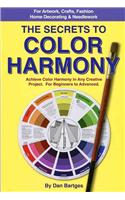 The Secrets to Color Harmony