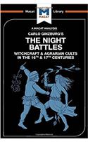 An Analysis of Carlo Ginzburg's The Night Battles