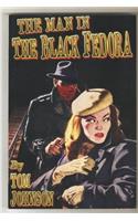 The Man in the Black Fedora