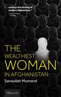 The Wealthiest Woman in Afghanistan