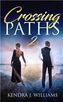 Crossing Paths 2
