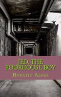 Jed, the Poorhouse Boy