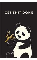 Get Shit Done, Daily Monthly & Weekly Academic Student Planner - 2018-2019: Panda, August 2018 - July 2019, 6" x 9"(Academic Student Planner with Monthly, Daily, Weekly View fo)