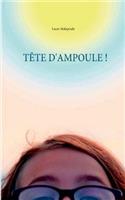 Tête d'ampoule !: (French)