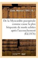 de la Myocardite Puerpérale Comme Cause La Plus Fréquente de Morts Subites Après l'Accouchement