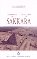 Les Pyramides de Sakkara / The Pyramids of Sakkara