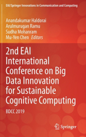 2nd Eai International Conference on Big Data Innovation for Sustainable Cognitive Computing