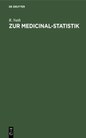 Zur Medicinal-Statistik: Die Geburts- Und Sterblichkeitsverhältnisse Des Kreises Oberbarnim Pro 1876