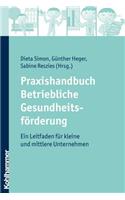 Praxishandbuch Betriebliche Gesundheitsforderung