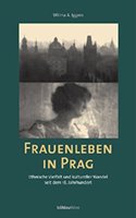 Frauenleben in Prag