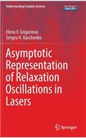 Asymptotic Representation of Relaxation Oscillations in Lasers