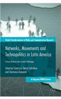 Networks, Movements and Technopolitics in Latin America
