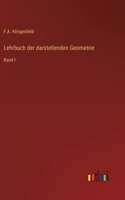 Lehrbuch der darstellenden Geometrie