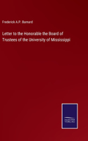 Letter to the Honorable the Board of Trustees of the University of Mississippi