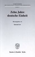Zehn Jahre Deutsche Einheit