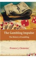 The Gambling Impulse