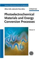 Photoelectrochemical Materials and Energy Conversion Processes