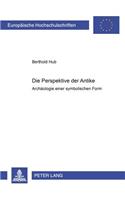 Die Perspektive Der Antike