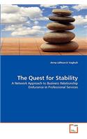 Quest for Stability