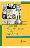 Applied Mathematics: Body and Soul: Volume 1: Derivatives and Geometry in Ir3