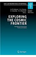 Exploring the Cosmic Frontier