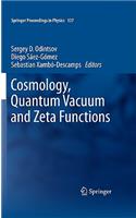 Cosmology, Quantum Vacuum and Zeta Functions