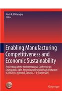 Enabling Manufacturing Competitiveness and Economic Sustainability