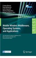 Mobile Wireless Middleware, Operating Systems, and Applications