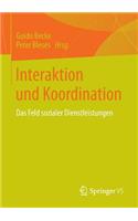 Interaktion Und Koordination