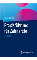 Praxisführung für Zahnärzte