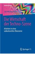 Die Wirtschaft Der Techno-Szene