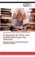 Evaluacion de Tesis: Una Problematica Que Nos Interpela