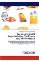 Corporate Social Responsibility Disclosure and Performance