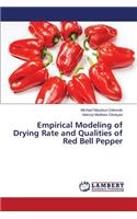 Empirical Modeling of Drying Rate and Qualities of Red Bell Pepper