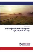 Preamplifier for biological signals processing