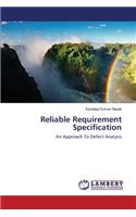 Reliable Requirement Specification