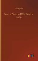 Songs of Angus and More Songs of Angus