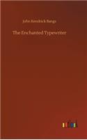 The Enchanted Typewriter