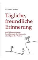 Tägliche, freundliche Erinnerung