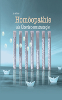 Homöopathie als Überlebensstrategie