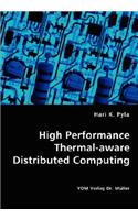 High Performance Thermal-aware Distributed Computing