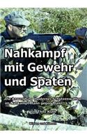 Nahkampf Mit Gewehr Und Spaten