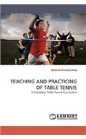 Teaching and Practicing of Table Tennis