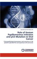 Role of Human Papillomavirus Infection and P53 Mutation in Oral Cancer