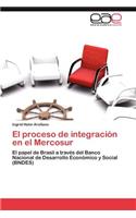 Proceso de Integracion En El Mercosur