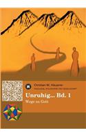 Unruhig... Bd. 1