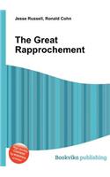 The Great Rapprochement